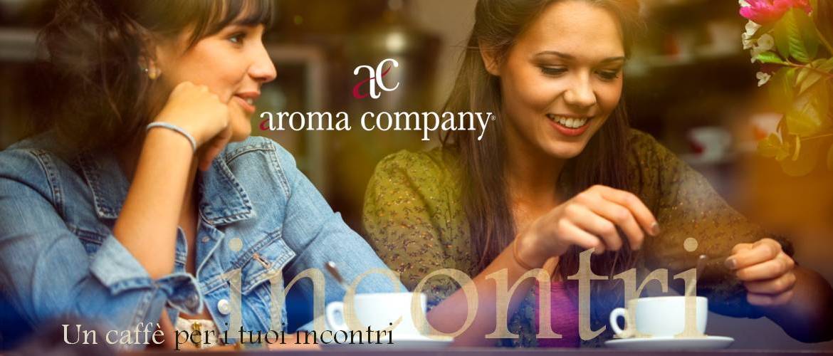 un caffè per i tuoi incontri Aroma Company